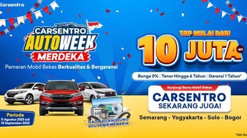 Semarak Kemerdekaan dengan Promo Menggiurkan di Carsentro Autoweek Merdeka