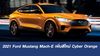2021 Ford Mustang Mach-E เพิ่มสีใหม่ Cyber Orange