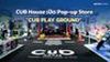 CUB House เปิด Pop-up Store CUB PLAY GROUND