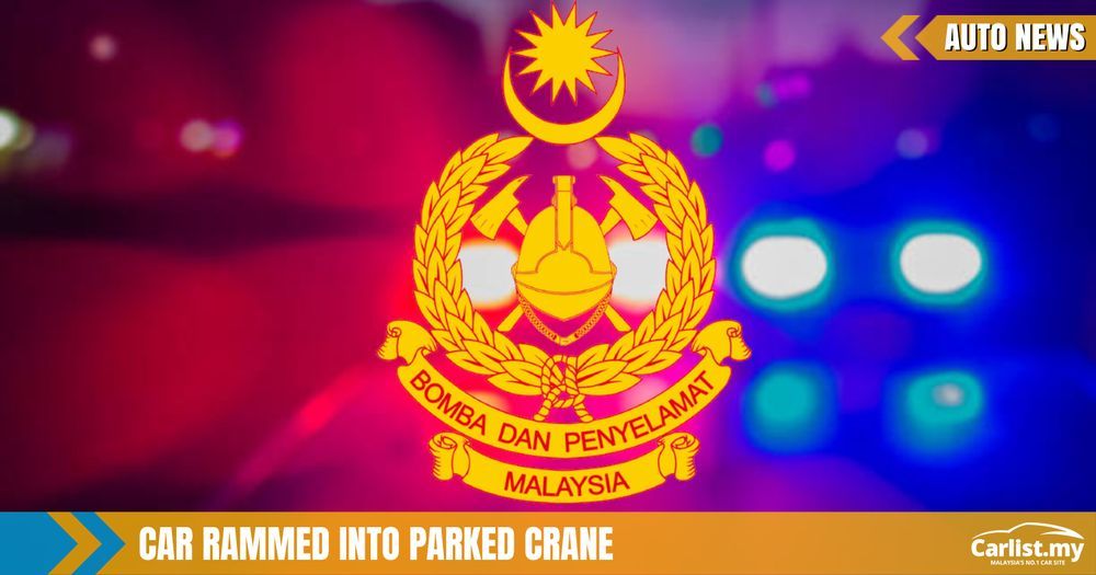 Three killed as car crashed into parked crane in KL - Auto News ...