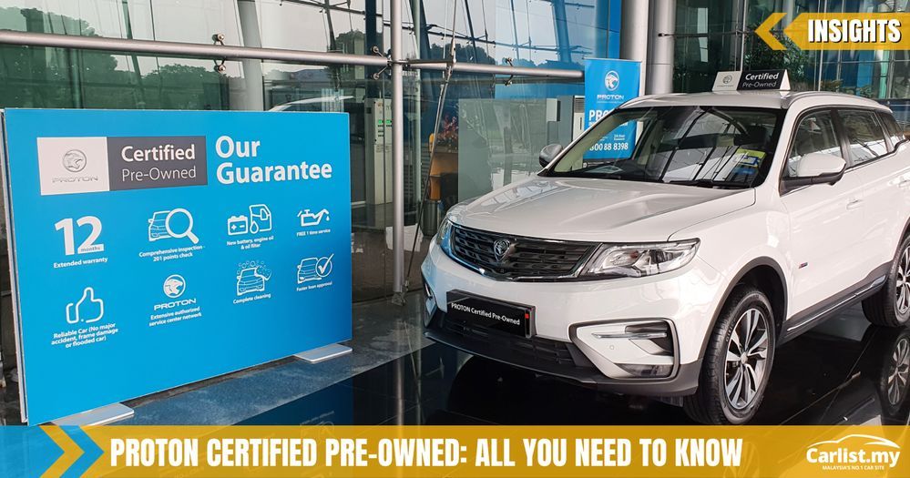 A Deep Dive Into The Proton Certified Pre-Owned (PCPO) Vehicle Program ...