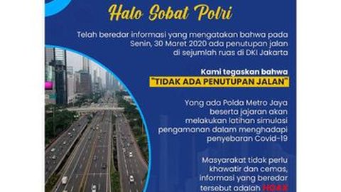 Baru Latihan, Polisi Pastikan Belum Ada Penutupan Akses Keluar-Masuk Jakarta