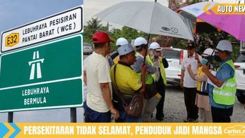 Lebuh Raya Pesisiran Pantai Barat (WCE) ‘Bunuh’ Penduduk