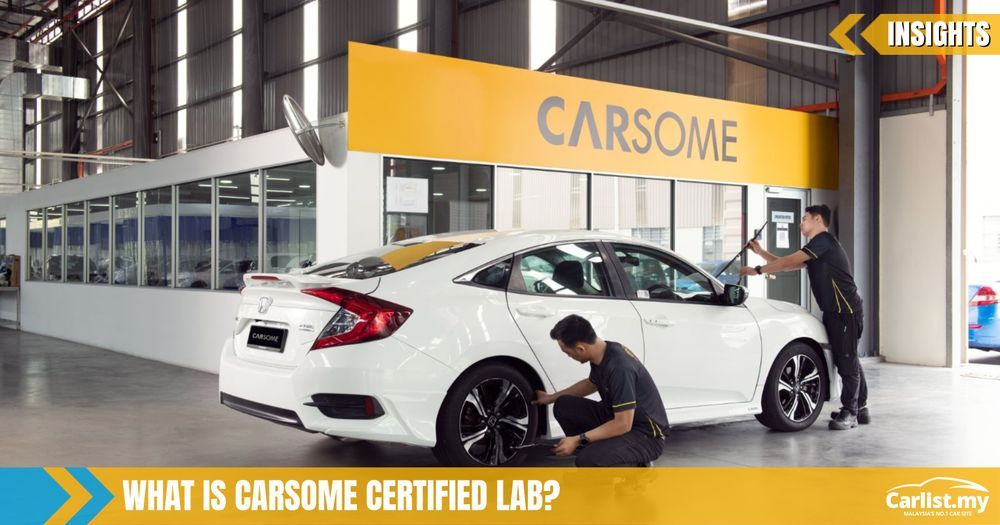 Inside the CARSOME Certified Lab: The place where quality pre-owned cars are born 
